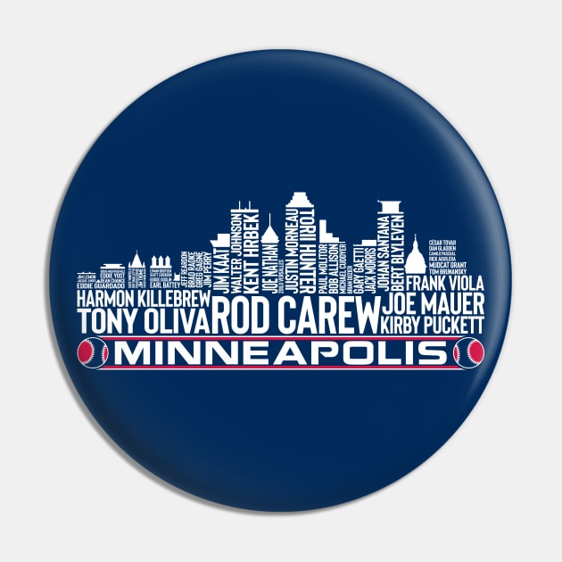 Minnesota Baseball Team All Time Legends, Minneapolis City Skyline Pin by Legend Skyline