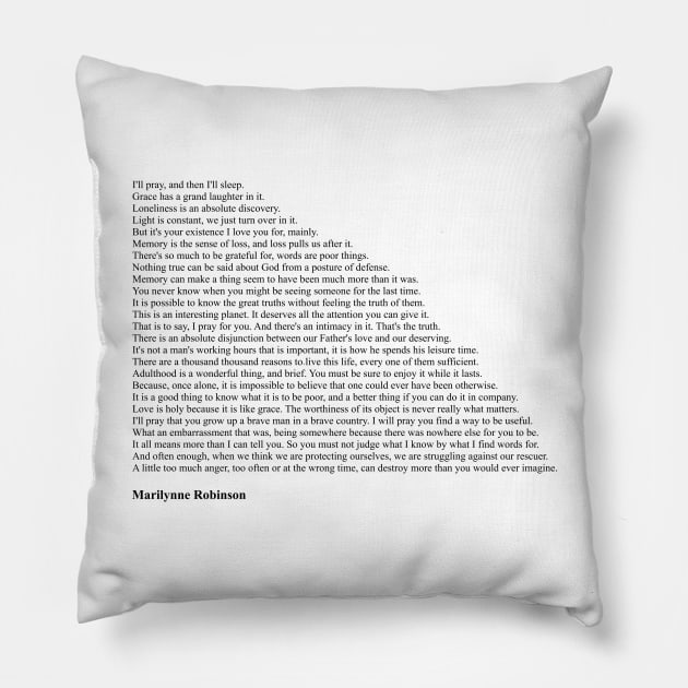 Marilynne Robinson Quotes Pillow by qqqueiru