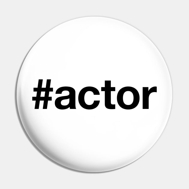 ACTOR Pin by eyesblau