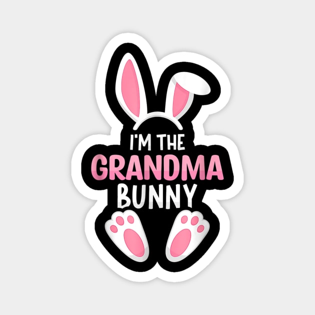 I'm The Grandma Bunny Matching Family Easter Party Outfit Magnet by Jennifer Wirth