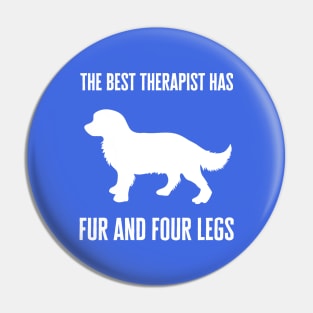 The best therapist has fur and four legs Pin
