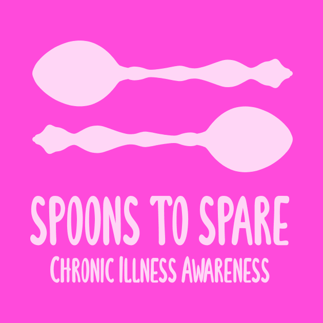 Spoons To Spare - Chronic Illness Awareness (Light Pink) by KelseyLovelle