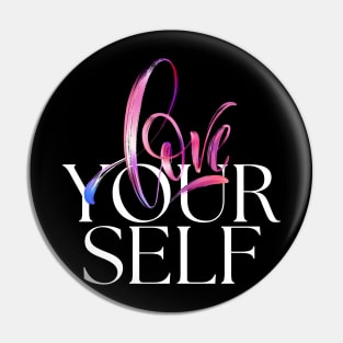 Embracing Me: Love Your Self Pin