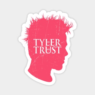 In Tyler We Trust Magnet