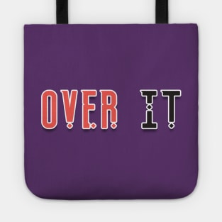 Over it Tote