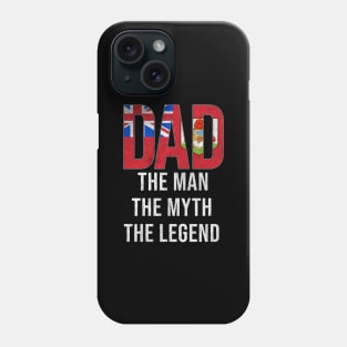 Bermudian Dad The Man The Myth The Legend - Gift for Bermudian Dad With Roots From Bermudian Phone Case