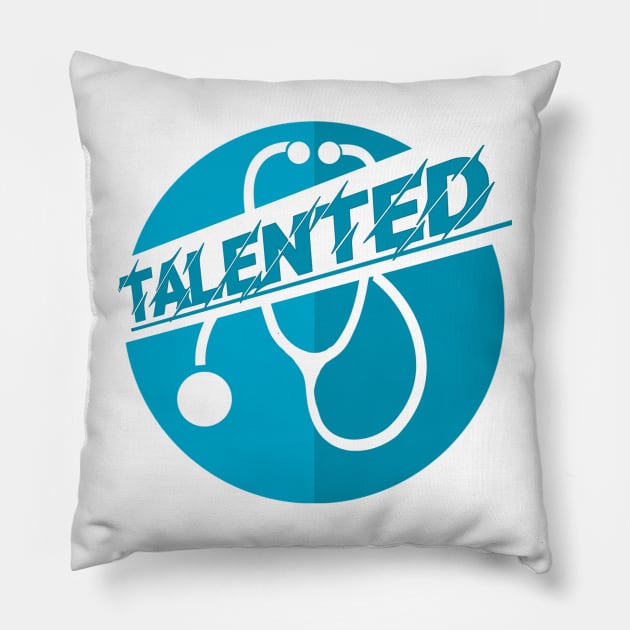 Talanted doctor blue designed stethoscope  totes, phone cases, mugs, masks, hoodies, notebooks, stickers pins Pillow by Blueberry Pie 