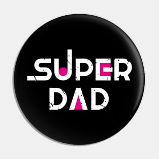 super dad Pin