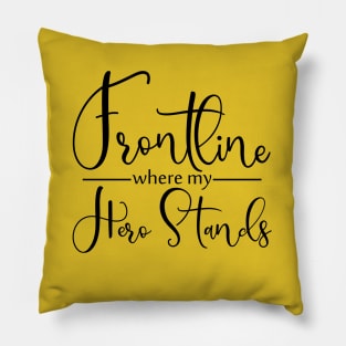 Frontline Where My Hero Stands Pillow