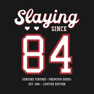 36th Birthday Gift Slaying Since 1984 T-Shirt