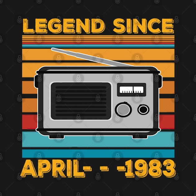 Legend Since 1983 Birthday 40th April by thexsurgent