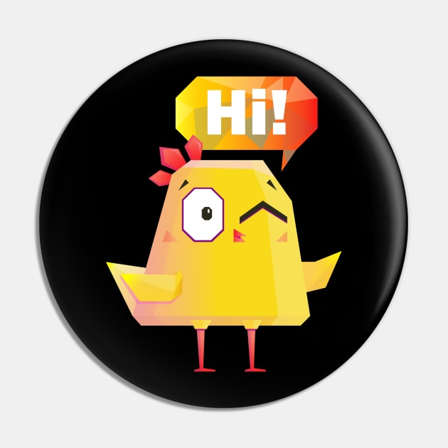 Hi Birds lover Pin by FunnyZone