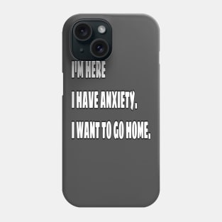 Anxiety Phone Case