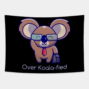 Over Koalified for he job Tapestry
