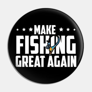 Make Fishing Great Again Pin