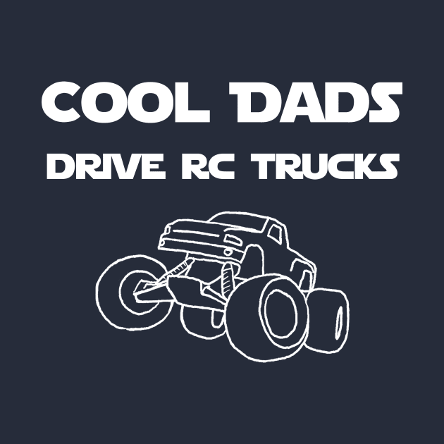 Cool Dads Drive RC Trucks by benhonda2