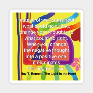 Motivational Quotes About Life - Roy T. Bennett Magnet