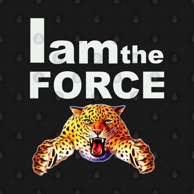 I am the FORCE by High Class Arts