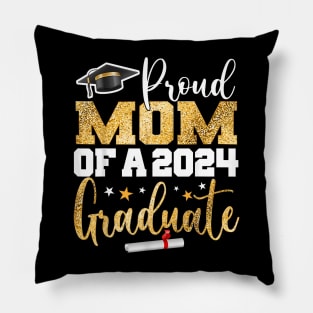 Proud Mom of a 2024 Graduate Class Senior Graduation mother Pillow