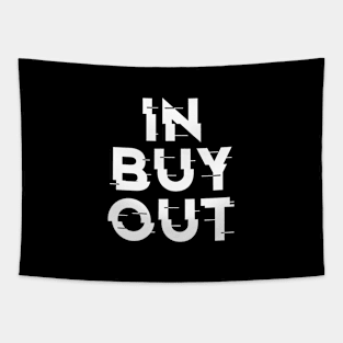 IN-BUY-OUT, FUNNY Tapestry