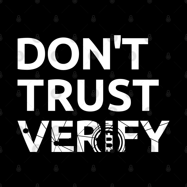 bitcoin don't trust verify fiatmoney coin currency by RIWA