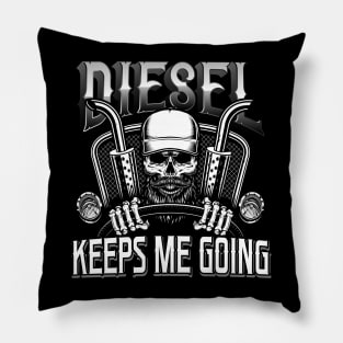 Trucker - Diesel keeps me Going Pillow