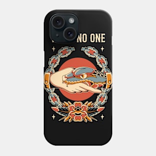 trust no one Phone Case