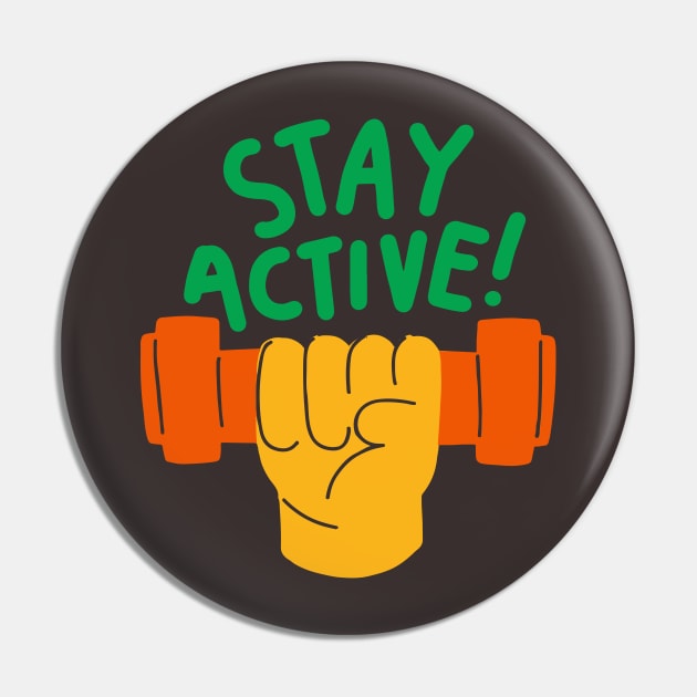active shooter	|| Stay active Pin by Moipa