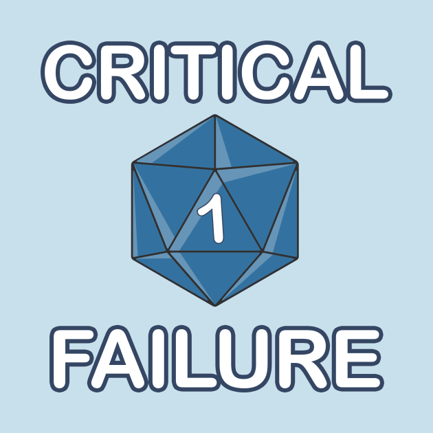 CRITICAL FAILURE by Taversia