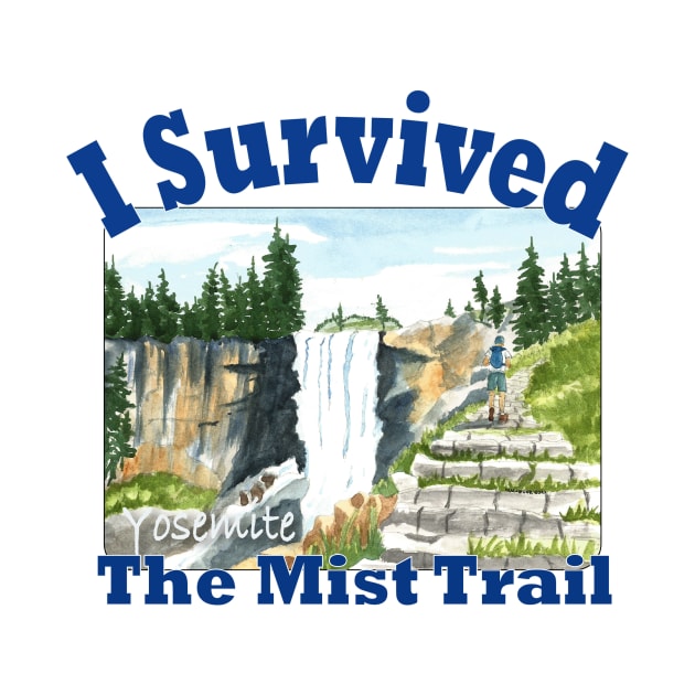 I Survived The Mist Trail, Yosemite by MMcBuck