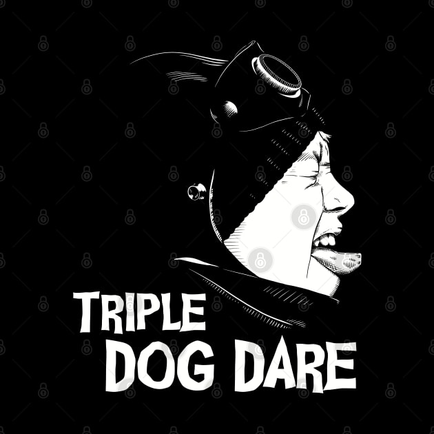 Triple Dog Dare by @johnnehill