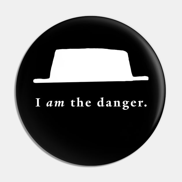 I Am The Danger Pin by Celluloid Heroes