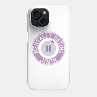 Mentally dating BTS Jimin logo Phone Case