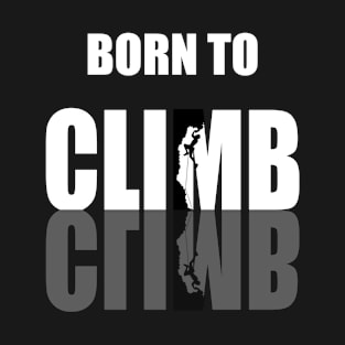 Born To Climb T-Shirt