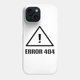 Error 404 System Phone Case