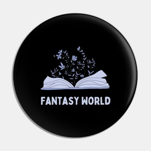 Books are my fantasy world Pin