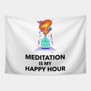 Meditation Is My Happy Hour Tapestry