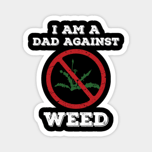 Dads Against Weed Funny Gardening Lawn Mowing Fathers Magnet