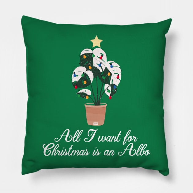 All I want for Christmas is an ALBO Pillow by Tanner The Planter