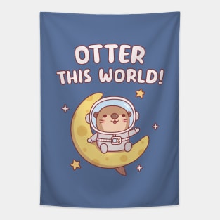 Cute Otter Astronaut On Moon Otter This World Funny Tapestry