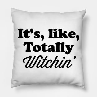 It’s like totally witchin Pillow