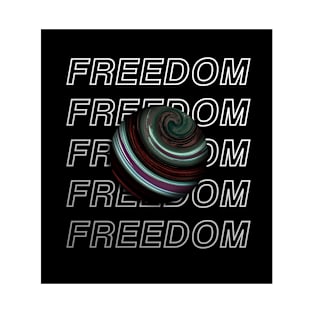 Freedom (Black and White Edition) T-Shirt