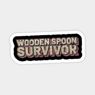 Wooden Spoon Survivor Vintage Magnet