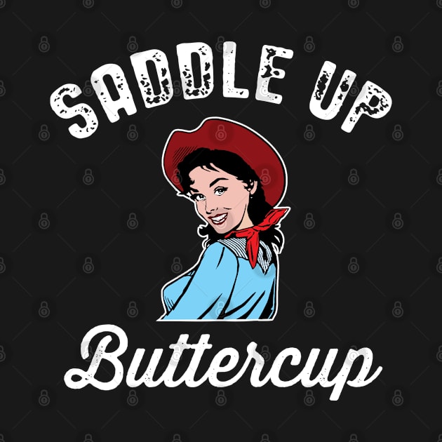 Saddle Up Buttercup by SamArtsify