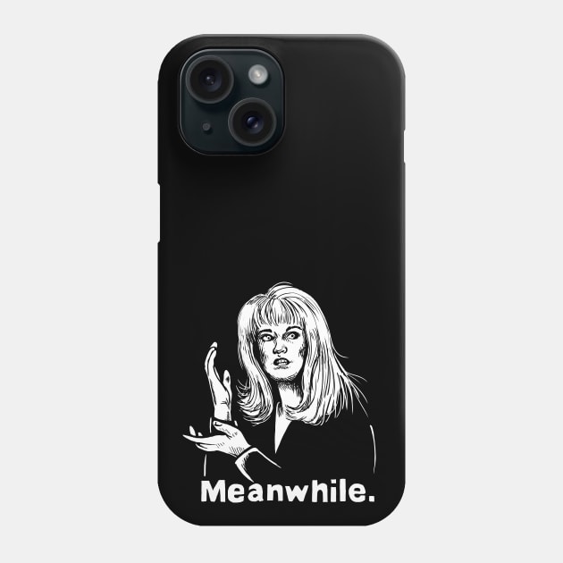 Meanwhile Phone Case by CatsandBats