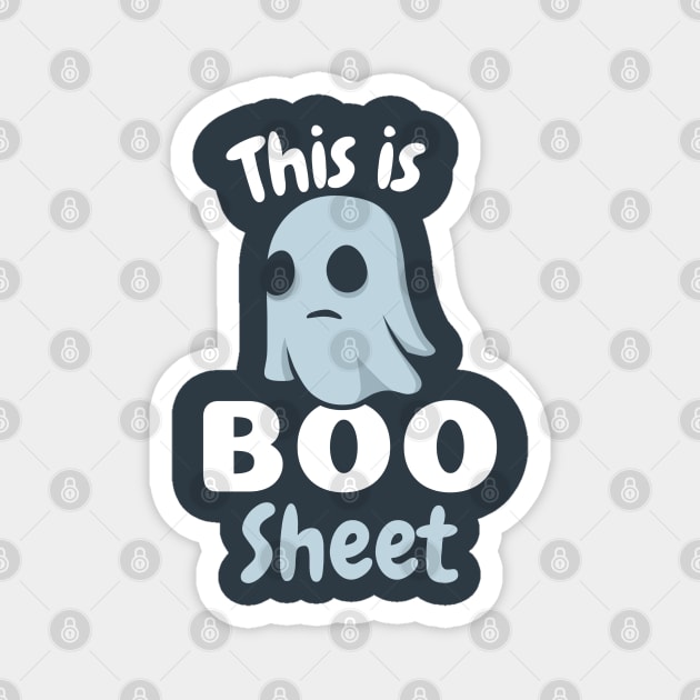 this is some boo sheet funny ghost holloween design Magnet by legend