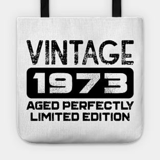 Birthday Gift Vintage 1973 Aged Perfectly Tote