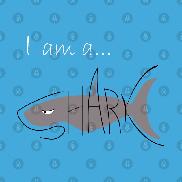 I am a SHARK by RCLWOW