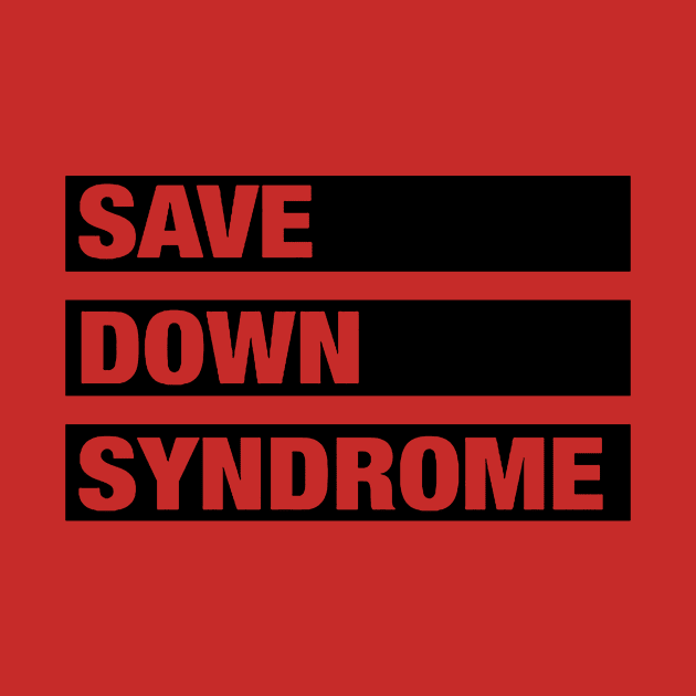 Save Down Syndrome by desikumalasari