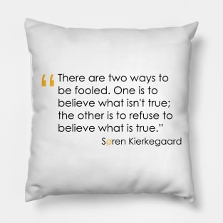 Kierkegaard Quote on the Truth Pillow